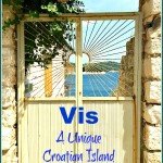 Vis Island the most beautiful island in Croatia